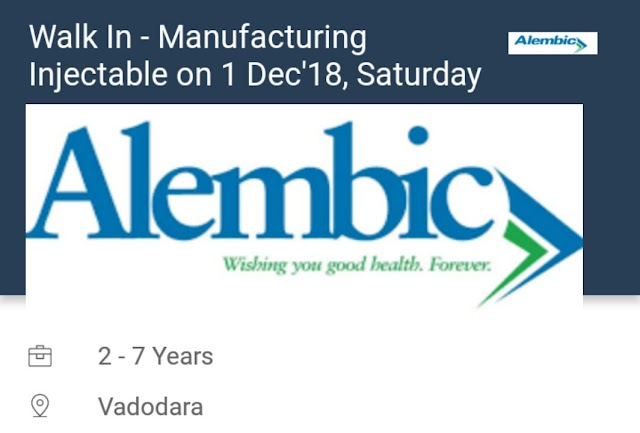 Alembic pharmaceuticals | Walk-In for Multiple Positions | 1st December 2018 | Vadodara