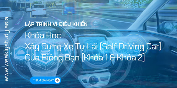 Giới Khóa Học Xây Dựng Xe Tự Lái (Self Driving Car) Của Riêng Bạn | [Khóa 1 & Khóa 2] [Mã - 7669 A]