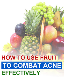 How to Use Fruits to Combat Acne Effectively