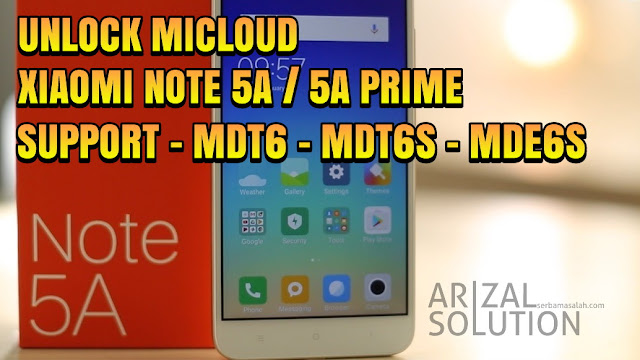 Unlock Micloud Mi Account Xiaomi Note 5A Ugglite | Note 5A Prime Ugg  Support MDT6 - MDE6S