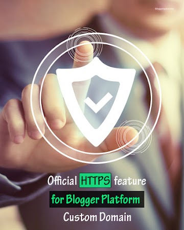How To Enable HTTPS On Your Blogger Blog With Custom Domain? 