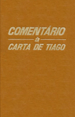 Comentário à Carta de Tiago | Testemunhas de Jeová | Editora: Sociedade Torre de Vigia de Bíblias e Tratados | 1979 |