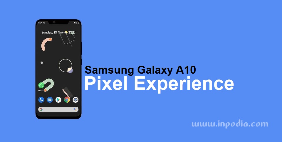 Download Pixel Experience Rom Samsung Galaxy A10