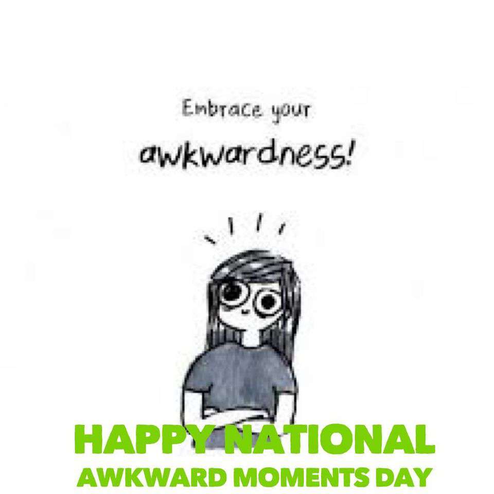 Awkward Moments Day Wishes for Whatsapp