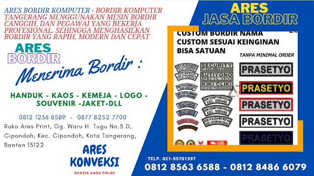 jasa bordir komputer,bordir komputer tangerang,bordir komputer,jasa bordir komputer satuan tangerang selatan,jasa bordir komputer murah,bordir komputer satuan terdekat,jasa bordir komputer satuan,bordir komputer terdekat,jasa bordir komputer terdekat,bordir komputer tangerang kota tangerang,jasa bordir,rema bordir komputer,tempat bordir komputer terdekat,bordir komputer satuan tangerang, ares bordir, bordir komputer tangerang, bordir komputer cipondoh