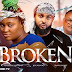 MOVIE: BROKEN - ( 2023 NEW TRENDING NOLLYWOOD MOVIE )