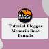 Tutorial Blogger - Menarik Buat Pemula