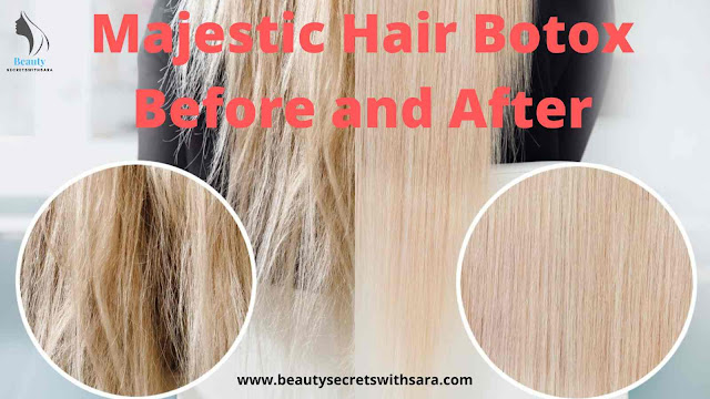 Majestic Hair Botox Before and After