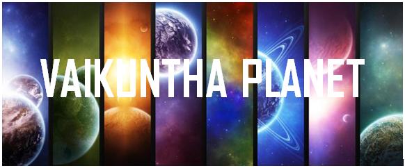 Vaikuntha Planet