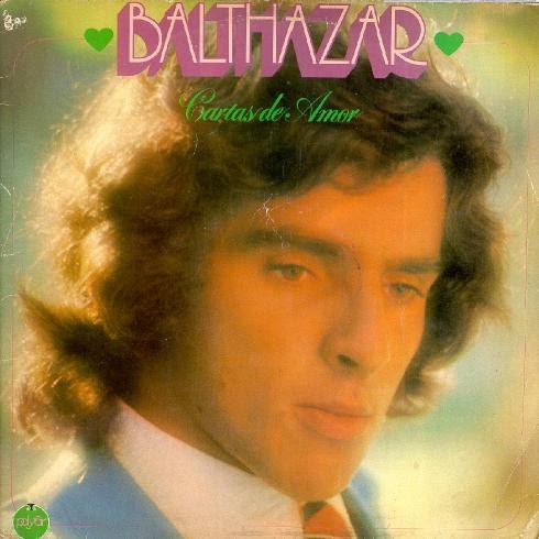 Balthazar - Cartas de Amor - 1975 - Brega Blog