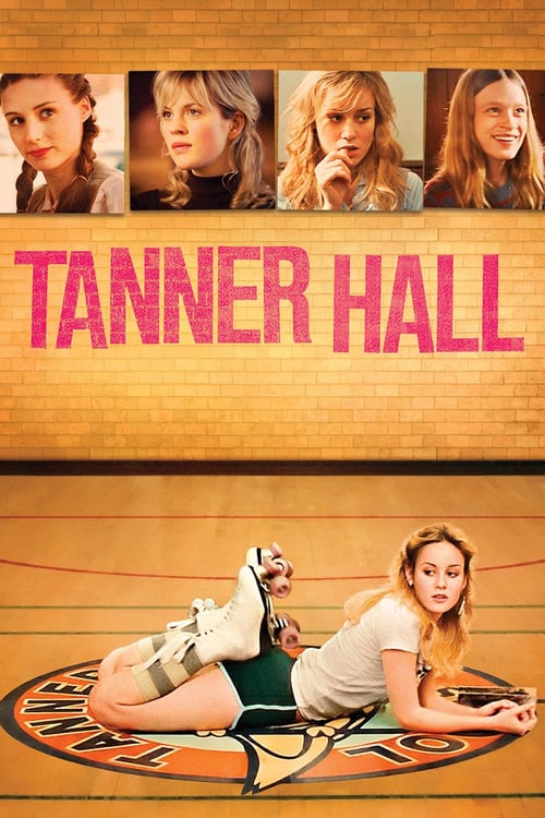 Download Tanner Hall 2009 Full Movie With English Subtitles