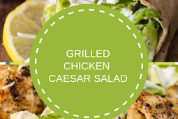 GRILLED CHICKEN CAESAR SALAD WITH GARLIC PARMESAN FLATBREAD