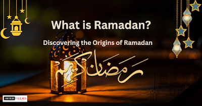 What is Ramadan: Understanding the Meaning and Significance of the Holy Month
