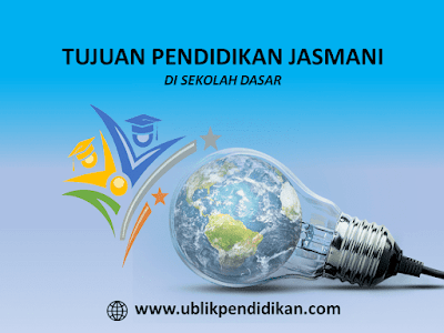 tujuan pendidikan jasmani