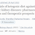 Potenciais da dieta cetogênica contra doenças renais crônicas: insights farmacológicos e perspectivas terapêuticas.