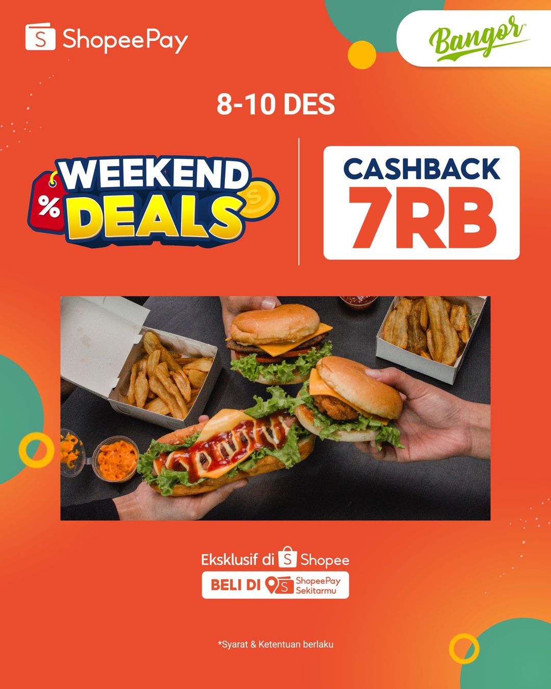 PROMO BURGER WEEKEND DEALS – CASHBACK SHOPEEPAY RP. 7.000