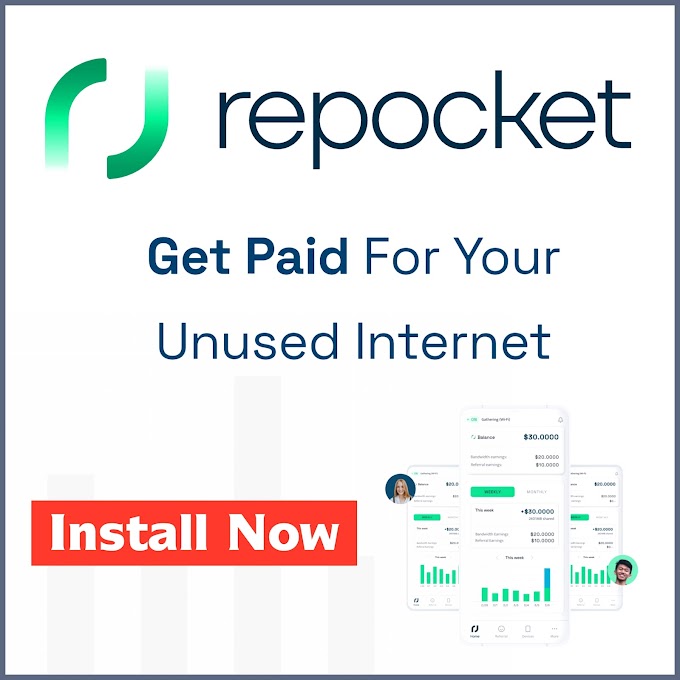 Install Repocket App and Get Paid for your Unused Internet 