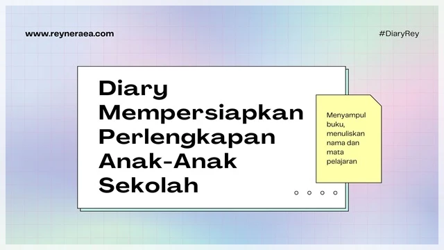 diary-mempersiapkan-perlengkapan-anak