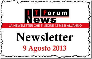 itforumnews 9 agosto 2013