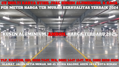 GAMBAR, KUSEN ALUMINIUM, AMBON, TERBARU, 2025