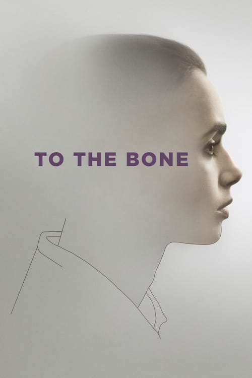 [HD] To the Bone 2017 Ganzer Film Kostenlos Anschauen
