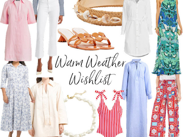 Warm Weather Wishlist