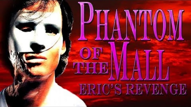 Phantom of the Mall: Eric's Revenge (1989)