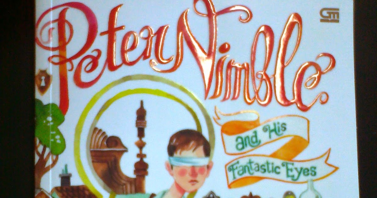 REKOMENDASI BUKU: PETER NIMBLE AND HIS FANTASTIC EYES