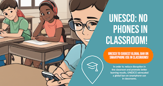 UNESCO to suggest global ban on smartphone use in classrooms!