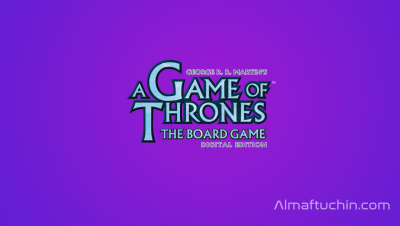 Download Game A Game Of Thrones: The Board Game Digital Edition Secara Gratis!