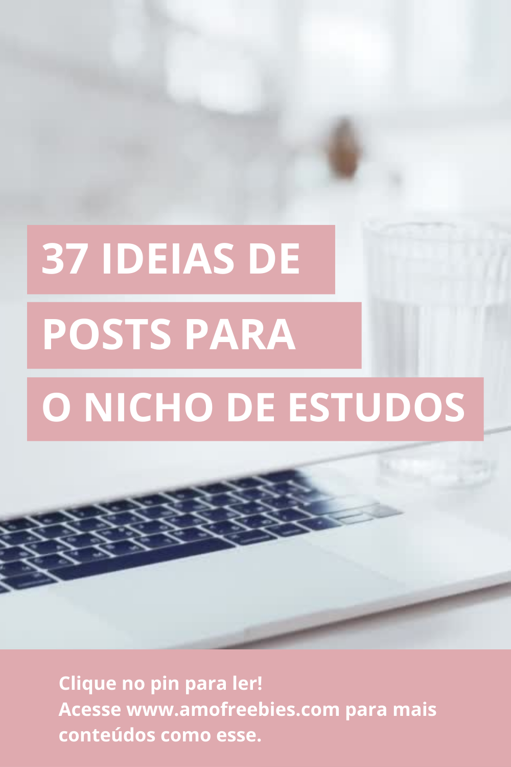 37 ideias de posts para Instagram, Blog ou Canal no Youtube do nicho de Estudos/Studygram