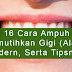 16 Cara Ampuh Memutihkan Gigi (Alami, Modern, Serta Tipsnya)