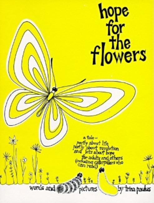  Hope for the Flowers