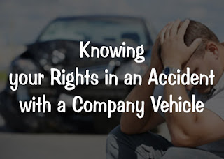 Knowing your Rights in an Accident with a Company Vehicle 