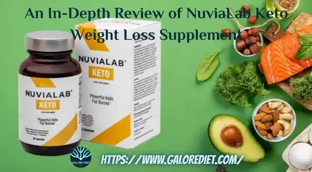 An In-Depth Review of NuviaLab Keto Weight Loss Supplement
