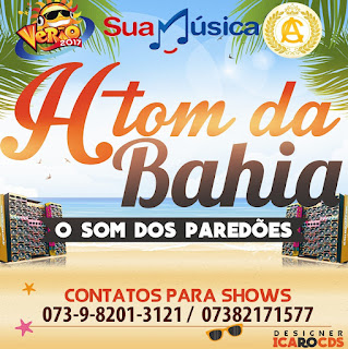 H TOM DA BAHIA O SOM DOS PAREDOES CD VERAO 2017 
