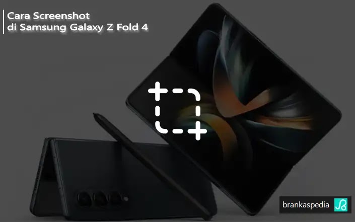 Cara Screenshot di Samsung Galaxy Z Fold 4