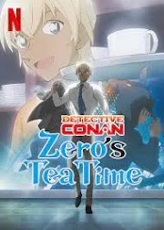 Detective Conan Case Closed: Zero’s Tea Time (Season 1) Hindi Dubbed Anime [2022 Anime Series]