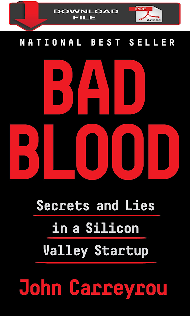 [PDF Download 2019] Bad Blood: Secrets and Lies in a Silicon Valley Startup