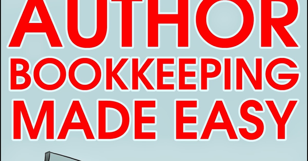 Indie Author S Toolbox New Book Author Bookkeeping Made Easy