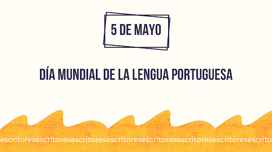 Día Mundial de la Lengua Portuguesa: 5 de mayo