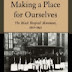 Making a Place for Ourselves: The Black Hospital Movement, 1920-1945