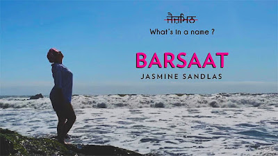 Barsaat Song Lyrics | Jasmine Sandlas | Intense & Hark