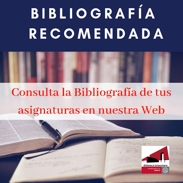 Consulta la bibliografía recomendada de tus asignaturas en nuestra web