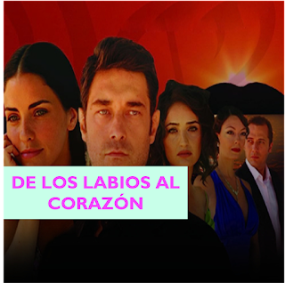 Ver Novela De Los Labios Al Corazón En Español Gratis