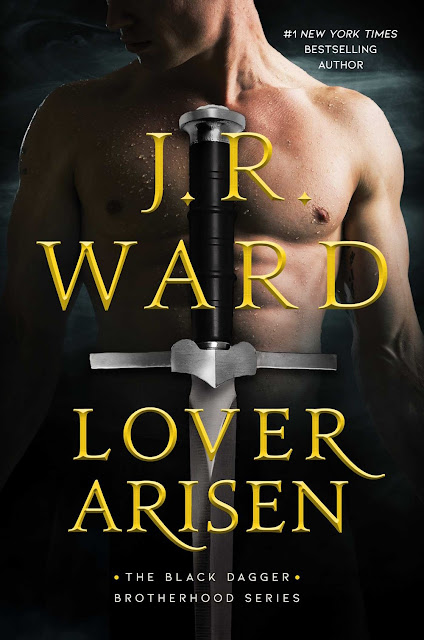 Book Review: Lover Arisen (Black Dagger Brotherhood #20) by J. R. Ward