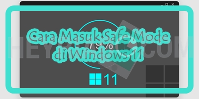 Cara Masuk Safe Mode di Windows 11