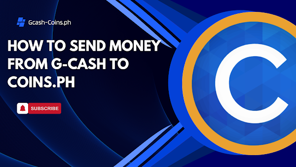 How to send Money from G-cash to Coins.ph