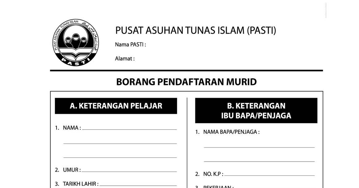 Pusat Asuhan Tunas Islam Melaka: Borang Pendaftaran Murid 2013