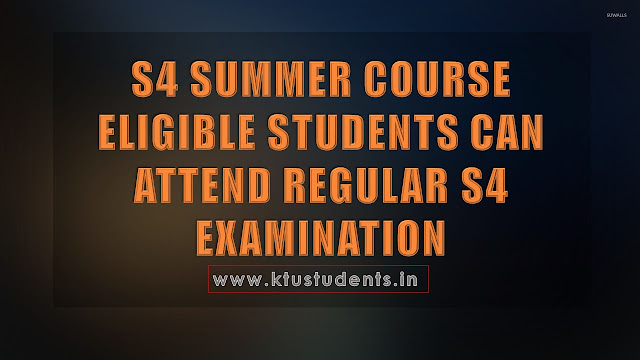 S4 SUMMER COURSE ELIGIBLE STUDENTS CAN ATTEND REGULAR S4 EXAMINATION